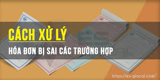 Cách xử lý viết hóa đơn sai
