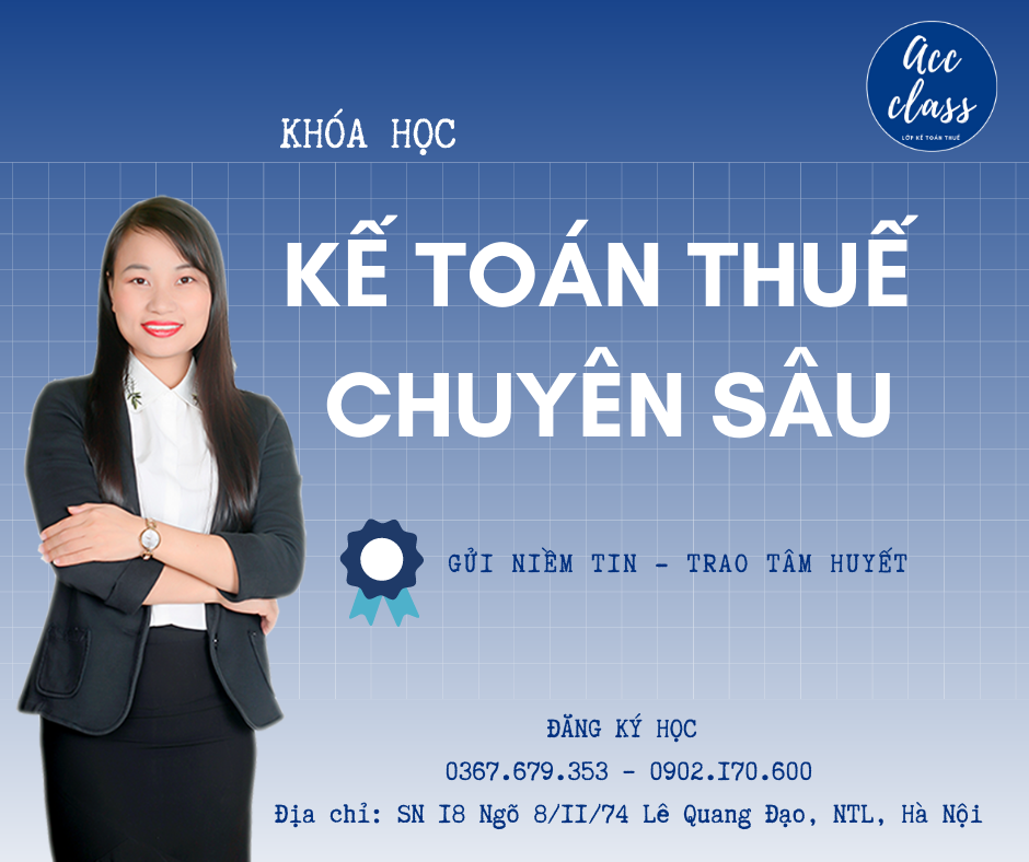 Khóa học kế toán thuế chuyên sâu - Quyết toán thuế với cơ quan thuế