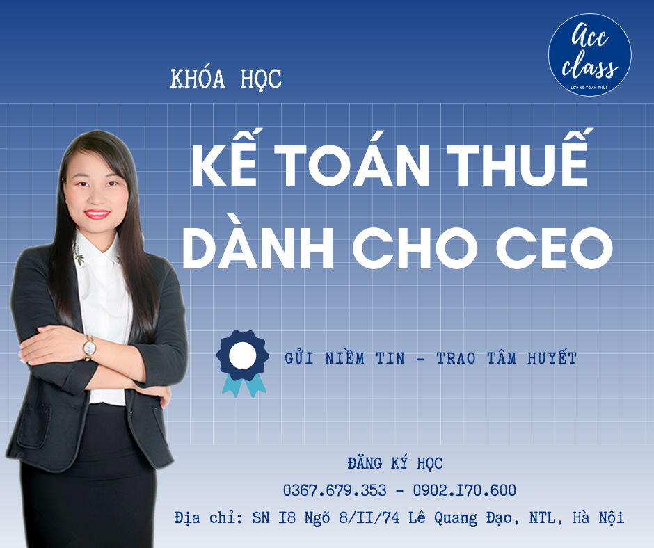 Khóa học kế toán thuế dành cho CEO